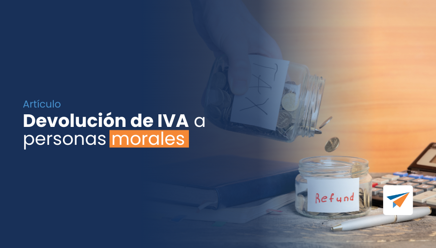 Devolución de IVA a personas morales