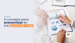 Lee más sobre el artículo 11 consejos para economizar en tus gastos de viaje